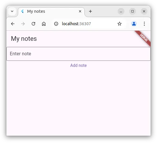 Figure 1 - Screenshot of the above application. The screenshot shows a title 'My notes', a text field, and a button that can be clicked.